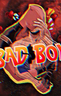 ~Bad Boy~ [SPIDYPOOL]-Omegaverse 