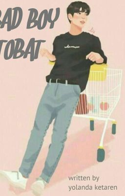 Bad Boy Tobat