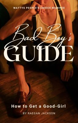 Bad Boys Guide | How to Get a Good-Girl