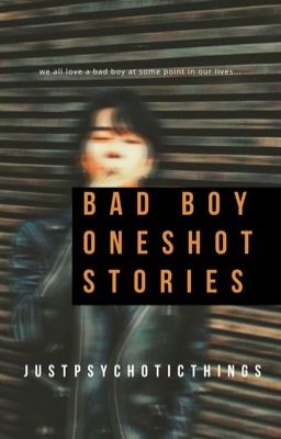 Bad Boys One Shot Stories