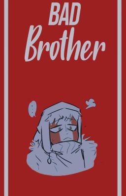 Bad Brother