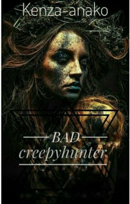 Bad Creepyhunters  (RolePlay) 