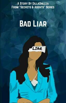 Bad Liar