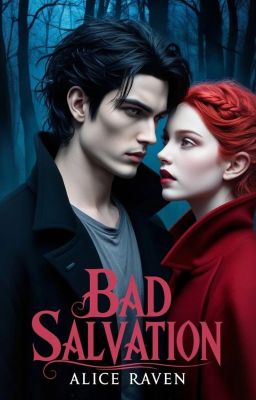 ♥︎Bad Salvation♥︎ - The Girl With The Vampire