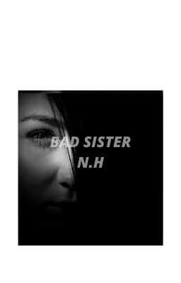 Bad Sister N,H