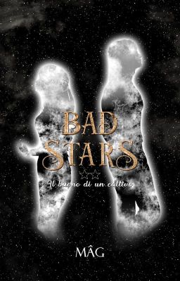 BAD STARS - Il buono di un cattivo ★★ [Su Amazon]