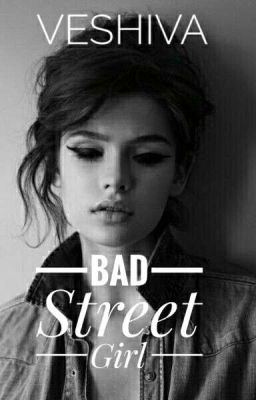 Bad Street Girl #wattys2016