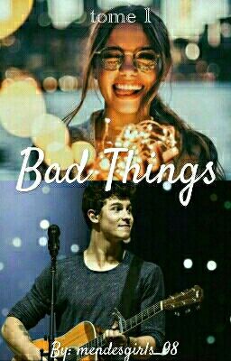 Bad Things || S.M