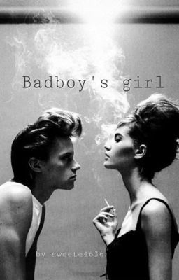 Badboy's girl