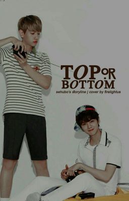 BaekHan: Top or Bottom [editing]