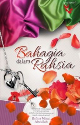 Bahagia Dalam Rahsia - Rafina Mimi