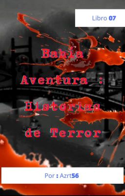 Bahía Aventura : Historias de Terror