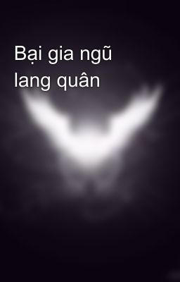 Bại gia ngũ lang quân