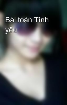 Bài toán Tình yêu