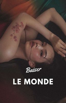 Baiser Le Monde