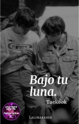 Bajo tu luna.    (taekook)