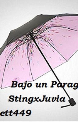 Bajo un paraguas StingxJuvia