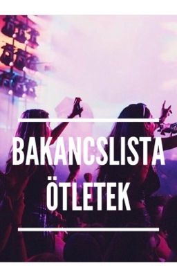 Bakancslista ötletek