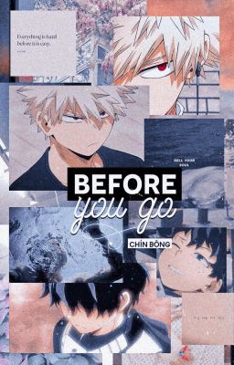 [BakuDeku] Before you go