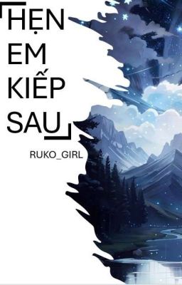 [Bakudeku/Hero au + Fantasy au] Hẹn Em Kiếp Sau