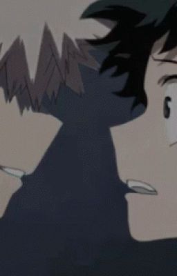 【BakuDeku】Longfic | Bạo Lực Chồng Chất (SerinusCanaria)