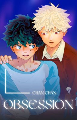 [BakuDeku] Obsession