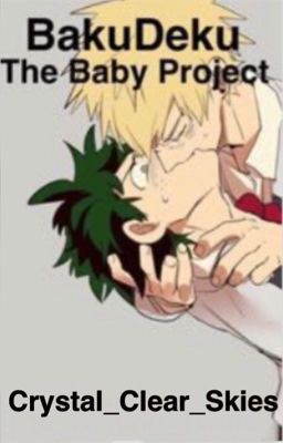 BakuDeku: The Baby Project