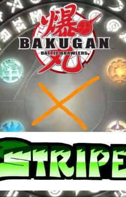 Bakugan X Stripe