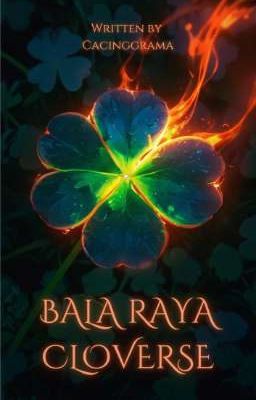 Bala Raya Cloververse 