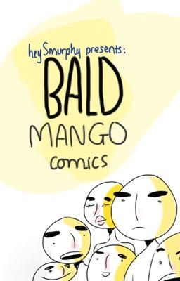 Bald mango: A Collection Of Really Bad Comics