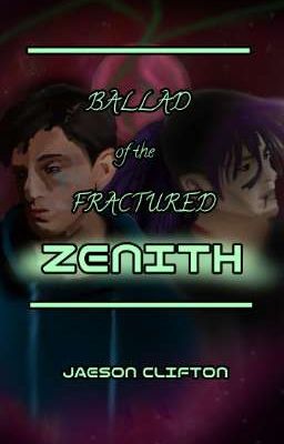 Ballad of the Fractured Zenith (BxB)