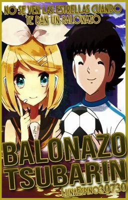 Balonazo (Tsubarin) [Captain Tsubasa y Vocaloid]