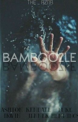 Bamboozle - ( 1D & 5sos )