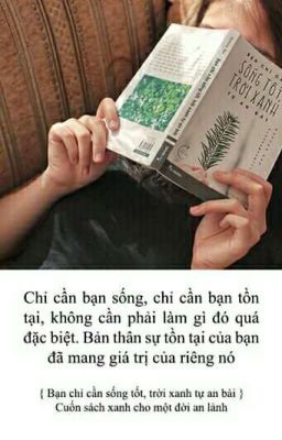 Bạn chỉ cần sống tốt trời xanh tự an bài😘😘