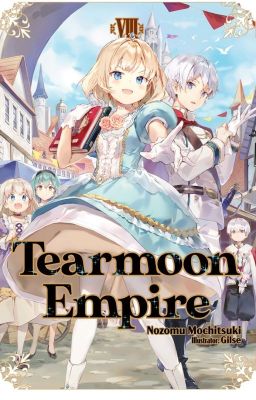 [Bản dịch] Đế quốc Tearmoon (Tearmoon Empire) - Vol.08 (từ chương 11)