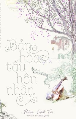 Bản Hòa Tấu Hôn Nhân - Bản Lật Tử