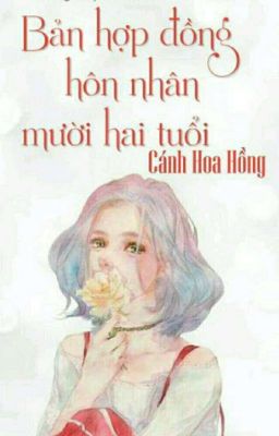 Bản hợp đồng hôn nhân mười hai tuổi 