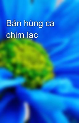 Bản hùng ca chim lạc