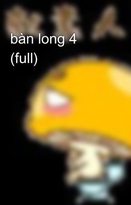 bàn long 4 (full)