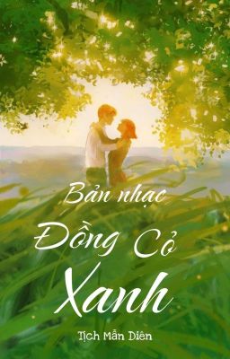 Bản Nhạc Đồng Cỏ Xanh