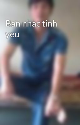 Ban nhac tinh yeu