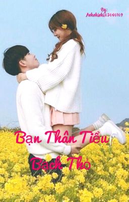 Bạn thân Tiểu Bạch Thỏ