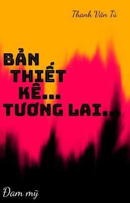 Bản thiết kế tương lai