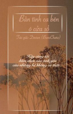 Bản tình ca bên ô cửa sổ  [Husbando x Reader]