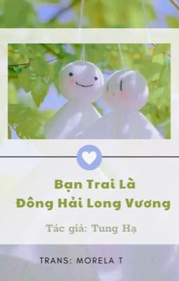 Bạn Trai Là Đông Hải Long Vương 