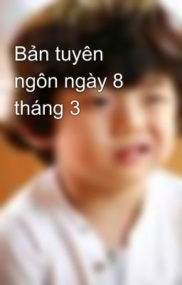 Bản tuyên ngôn ngày 8 tháng 3