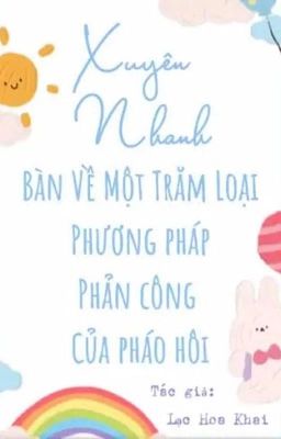 Bàn Về Một Trăm Loại Phương Pháp Phản Công Của Pháo Hôi