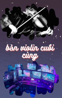Bản Violin cuối cùng