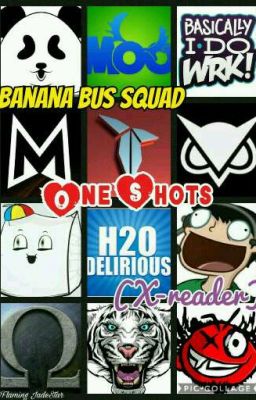 Banana Bus Squad! (One Shots x-reader)