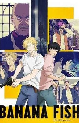 banana fish y tu (yaoi) 